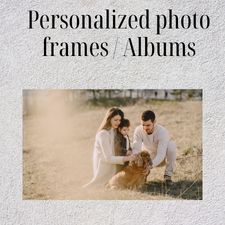Personalized photo frames / Albums